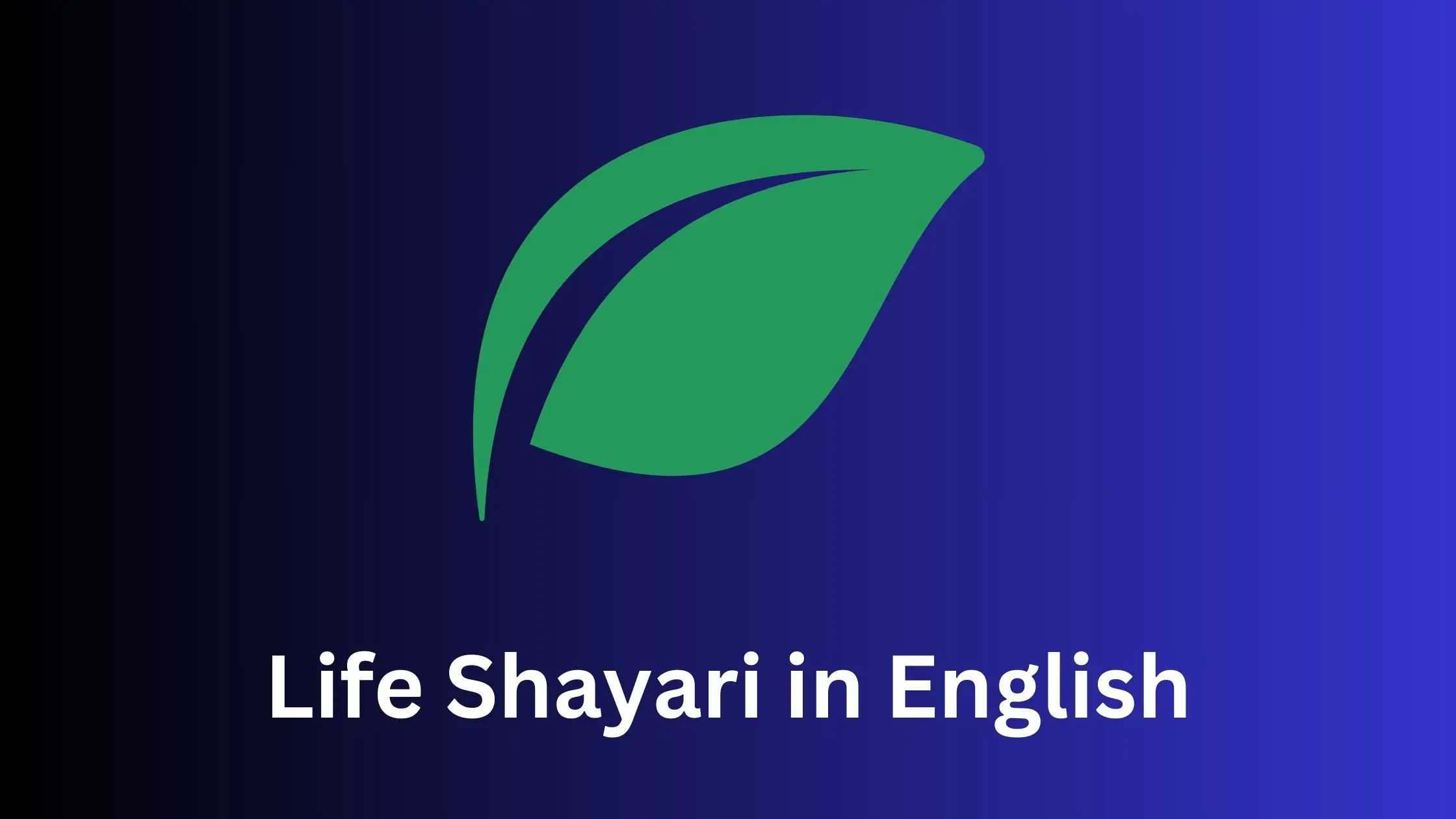 Life Shayari in English